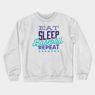 Eat Sleep Baseball Repeat Crewneck Sweatshirt